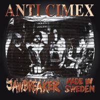 Anti Cimex : Scandinavian Jawbreaker + Made in Sweden